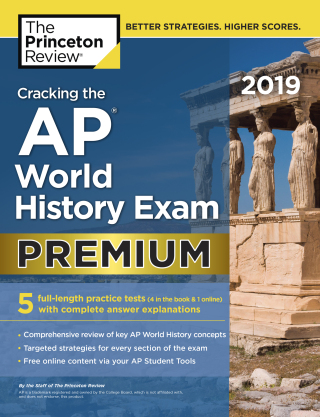 Cover image: Cracking the AP World History Exam 2019, Premium Edition 9781524758172