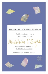 Cover image: Madeleine L'Engle Herself 9781524759308