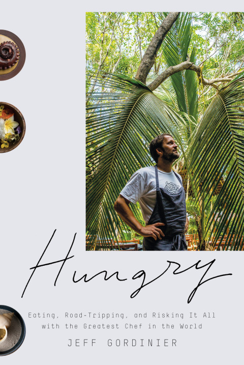 Hungry: Eating, Road-Tripping, and Risking It All with the Greatest Chef in the World - FULL INSTANT DOWNLOAD | PDF DOCX EPUB