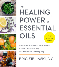 Cover image: The Healing Power of Essential Oils 9781524761363