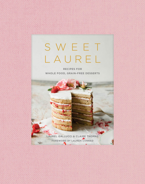 Sweet Laurel: Recipes for Whole Food, Grain-Free Desserts: A Baking Book - FULL INSTANT DOWNLOAD | PDF DOCX EPUB