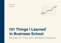 Cover image: 101 Things I Learned® in Business School (Second Edition) 2nd edition 9781524761929