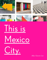 Cover image: This Is Mexico City 9781524762117
