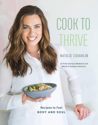 Cover image: Cook to Thrive 9781524762179