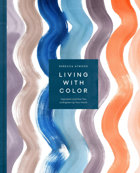 Living with Color: Inspiration and How-Tos to Brighten Up Your Home - FULL INSTANT DOWNLOAD | PDF DOCX EPUB