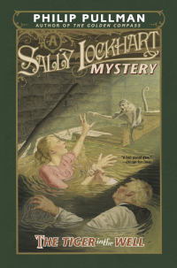 Cover image: The Tiger in the Well: A Sally Lockhart Mystery 1st edition 9780375845178