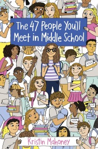 Cover image: The 47 People You'll Meet in Middle School 9781524765163