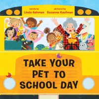 Cover image: Take Your Pet to School Day 9781524765590