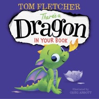 Cover image: There's a Dragon in Your Book 9781524766382