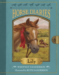 Cover image: Horse Diaries #15: Lily 9781524766542