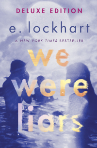 Cover image: We Were Liars Deluxe Edition 1st edition 9781524764586