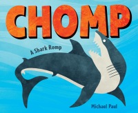 Cover image: Chomp: A Shark Romp 9781524767020