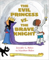 Cover image: The Evil Princess vs. the Brave Knight (Book 1) 9781524771348