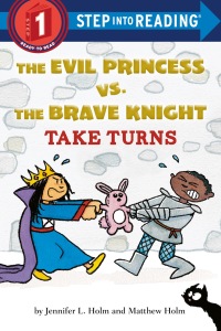 Cover image: The Evil Princess vs. the Brave Knight: Take Turns 9781524771379