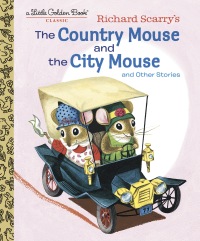 Cover image: Richard Scarry's The Country Mouse and the City Mouse 9781524771454