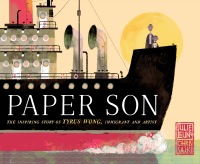 Cover image: Paper Son: The Inspiring Story of Tyrus Wong, Immigrant and Artist 9781524771874