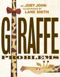 Cover image: Giraffe Problems 9781524772031