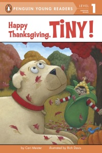 Cover image: Happy Thanksgiving, Tiny! 9781524783884