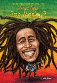Cover image: Who Was Bob Marley? 9780448489193