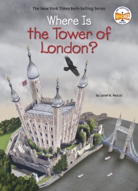 Cover image: Where Is the Tower of London? 9781524786069