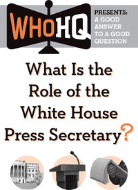Cover image: What Is the Role of the White House Press Secretary?