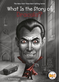 Cover image: What Is the Story of Dracula? 9781524788452