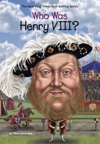Cover image: Who Was Henry VIII? 9780448488547