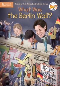 Cover image: What Was the Berlin Wall? 9781524789671