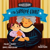 Cover image: Citizen Baby: My Supreme Court 9781524793180