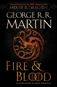 Cover image: Fire & Blood (HBO Tie-in Edition) 9781524796280