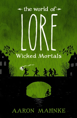 Cover image: The World of Lore: Wicked Mortals 9781524797997