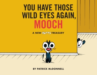 Cover image: You Have Those Wild Eyes Again, Mooch 9781449495244