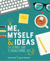 صورة الغلاف: Me, Myself & Ideas 9781449496289