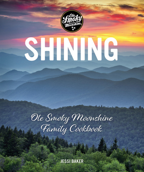 Shining: Ole Smoky Moonshine Family Cookbook - FULL INSTANT DOWNLOAD | PDF DOCX EPUB