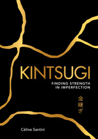 Cover image: Kintsugi 9781449497309