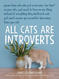 Cover image: All Cats Are Introverts 9781449495633