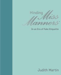 Cover image: Minding Miss Manners 9781449493561