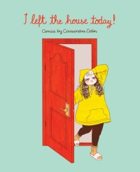 Immagine di copertina: I Left the House Today! 9781524855574