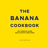 Cover image: The Banana Cookbook 9781524860639