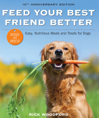 Cover image: Feed Your Best Friend Better 9781524859695