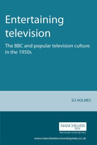 Cover image: Entertaining television 9780719088490