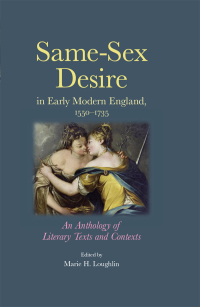 Imagen de portada: Same–sex desire in early modern England, 1550–1735 9780719082085