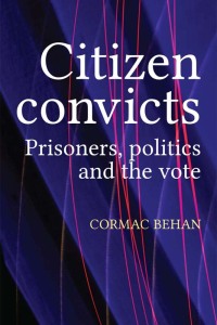 Cover image: Citizen convicts 9781526116970