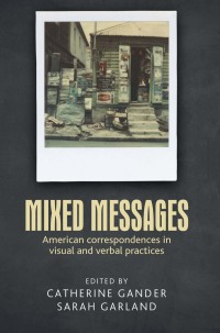 Cover image: Mixed messages 1st edition 9781784991500