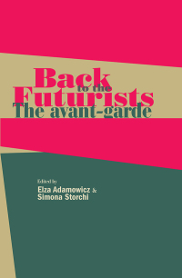 Imagen de portada: Back to the Futurists 1st edition 9781526116871