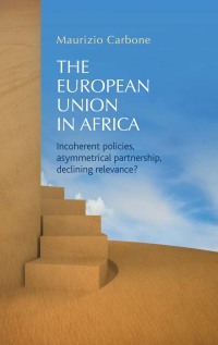 Cover image: The European Union in Africa 1st edition 9781784993870