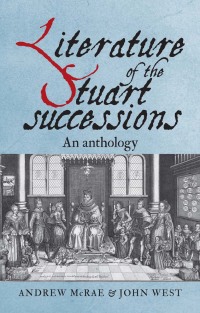 Omslagafbeelding: Literature of the Stuart successions 1st edition 9781526104632