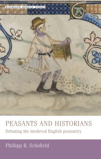 Cover image: Peasants and historians 9780719053788