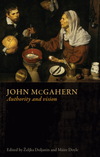 Cover image: John McGahern 1st edition 9781526100566