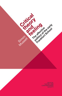 Cover image: Critical theory and feeling 9781526105707